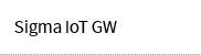 Sigma IoT GW
